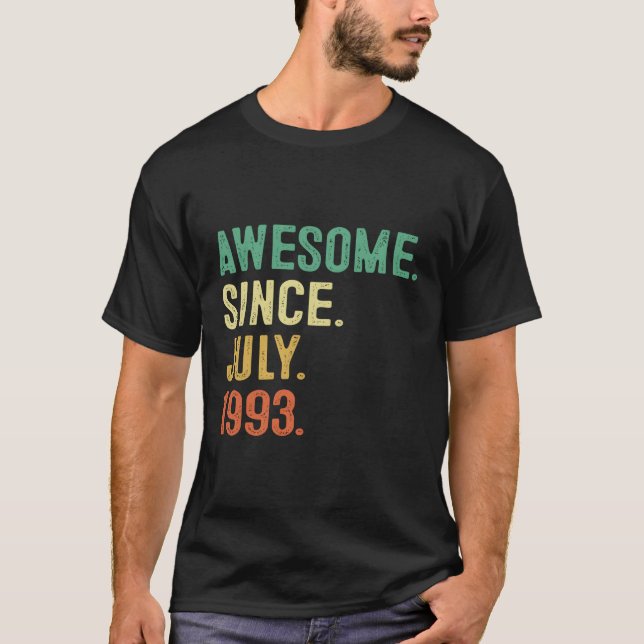 Awesome Since July 1993 30Th Birthday Gifts 30 Yea T-Shirt (Front)