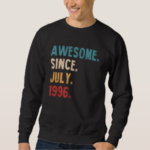 Awesome Since July 1996 Vintage 26th Birthday Sweatshirt