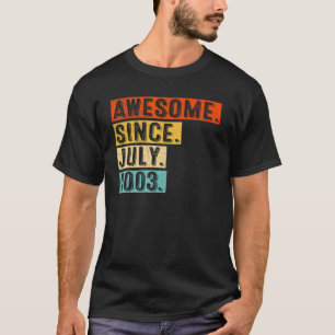 Awesome Since July 2003 Vintage 19th Birthday T-Shirt