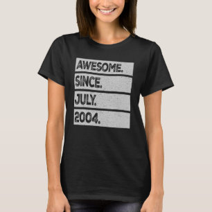 Awesome Since July 2004 19 Years Old 19th Birthday T-Shirt