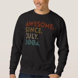 Awesome Since July 2004 Vintage 18th Birthday Sweatshirt