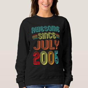 Awesome Since July 2005 Vintage 17 Years Old 17th Sweatshirt