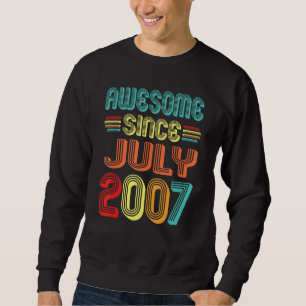 Awesome Since July 2007 Vintage 15 Years Old 15th  Sweatshirt