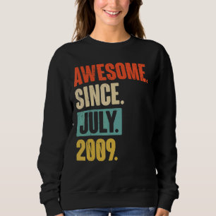 Awesome Since July 2009  13 Year Old 13th Birthday Sweatshirt