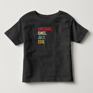 Awesome Since July 2010 Birthday Toddler T-Shirt