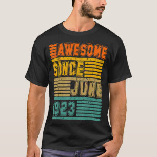 Awesome Since June 1923 Vintage 99th Men And Women T-Shirt