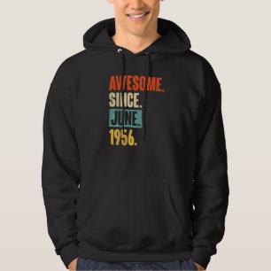 Awesome Since June 1956 66 Year Old 66th Birthday Hoodie