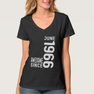 Awesome Since June 1966, Born In 1966 June Birthda T-Shirt