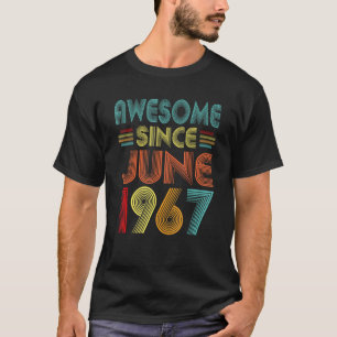 Awesome Since June 1967 Birth Of Birthday Vintage T-Shirt