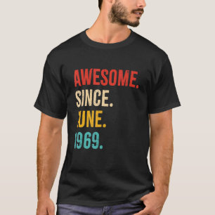 Awesome Since June 1969 Vintage 53rd Birthday 53 Y T-Shirt