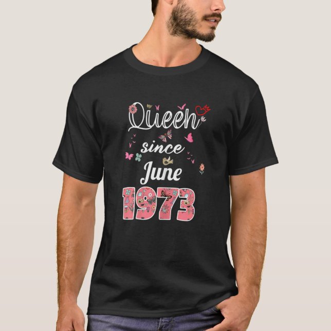 Awesome Since June 1973 Flowers 1973 June Birthday T-Shirt (Front)