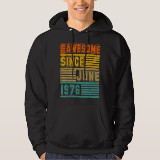 Awesome Since June 1976 Vintage 46th Men And Women Hoodie