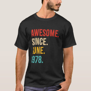 Awesome Since June 1978 Vintage 44th Birthday 44 Y T-Shirt