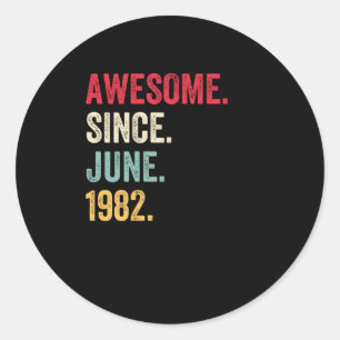 Awesome Since June 1982 Birthday Classic Round Sticker