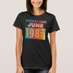 Awesome Since June 1987 35 Years Old 35th Birthday T-Shirt