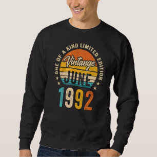 Awesome Since June 1992 Vintage June 1992 30th Bir Sweatshirt