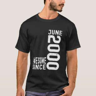 Awesome Since June 2000, Born In 2000 June Birthda T-Shirt