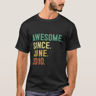 Awesome Since June 2010 13Th 13 T-Shirt
