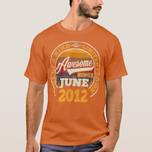 Awesome Since June 2012 10th Birthday Gift 10 Year T-Shirt