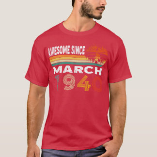 Awesome Since March 1940 T-Shirt