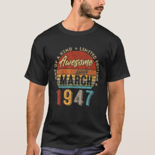 Awesome Since March 1947 Vintage 75Th Birthday T-Shirt