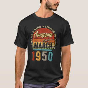 Awesome Since March 1950 Vintage 72th Birthday T-Shirt