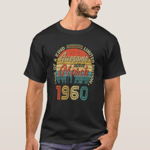 Awesome Since March 1960 Vintage 62th Birthday 1 T-Shirt