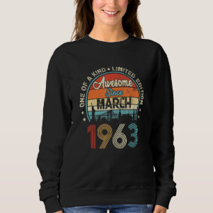 Awesome Since March 1963 Vintage 59th Birthday Sweatshirt