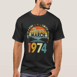 Awesome Since March 1974 Vintage 48Th Birthday T-Shirt