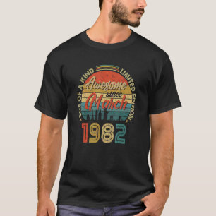 Awesome Since March 1982 Vintage 40th Birthday T-Shirt