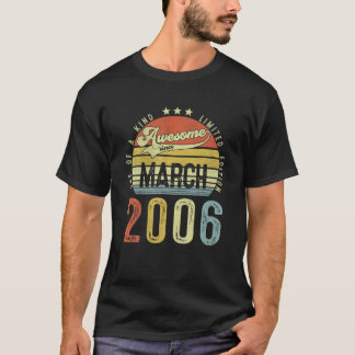 Awesome Since March 2006 Vintage 16Th Birthday For T-Shirt