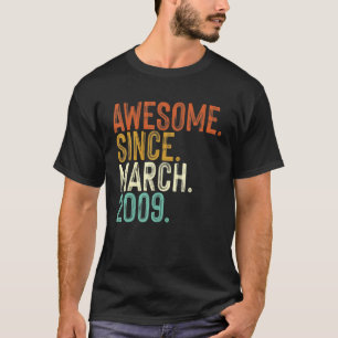 Awesome Since March 2009 13th Birthday 13 Years Ol T-Shirt