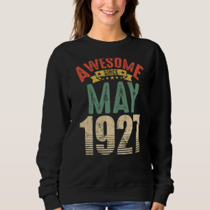 Awesome Since May 1927 95 Year Old 95th Birthday Sweatshirt