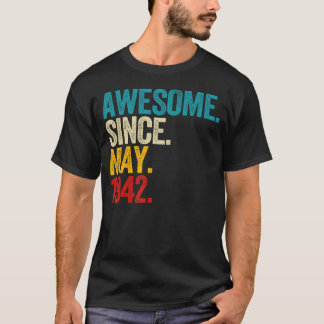 Awesome Since May 1942 80 Year Old 80th Birthday M T-Shirt