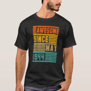 Awesome Since May 1944 Vintage 78th Men And Women T-Shirt