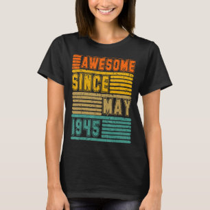 Awesome Since May 1945 Vintage 77th Men And Women  T-Shirt