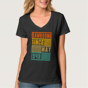 Awesome Since May 1949 Vintage 73th Men And Women T-Shirt