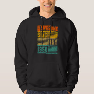 Awesome Since May 1950 Vintage 72th Men And Women Hoodie