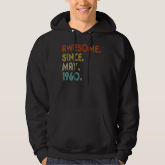 Awesome Since May 1960 Vintage 62nd Birthday Hoodie