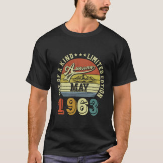Awesome Since May 1963 One Of A Kind T-Shirt