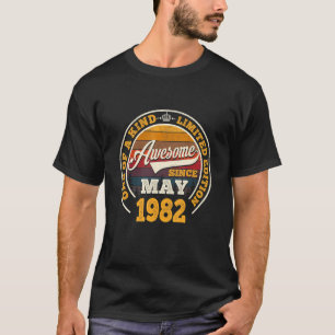 Awesome Since May 1982 40th Birthday   40 Years Ol T-Shirt