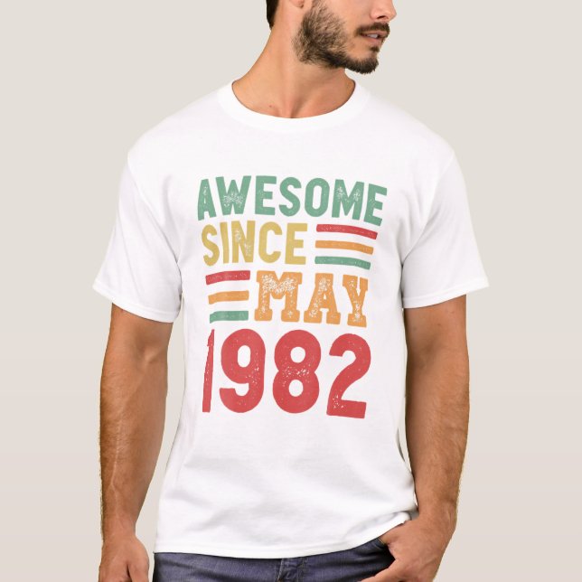 Awesome Since May 1982 40Th Birthday Retro Gift T-Shirt (Front)