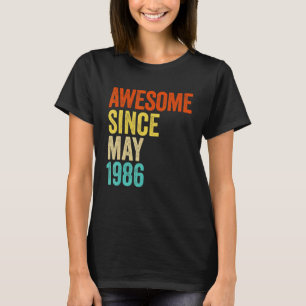 Awesome Since May 1986 Vintage 36th Men And Women T-Shirt