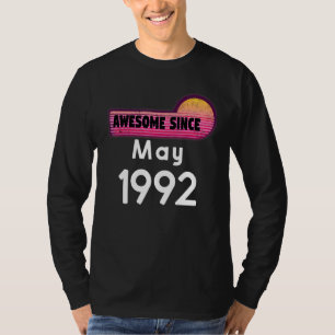 Awesome Since May 1992 Birthday 1992 May Vintage T-Shirt
