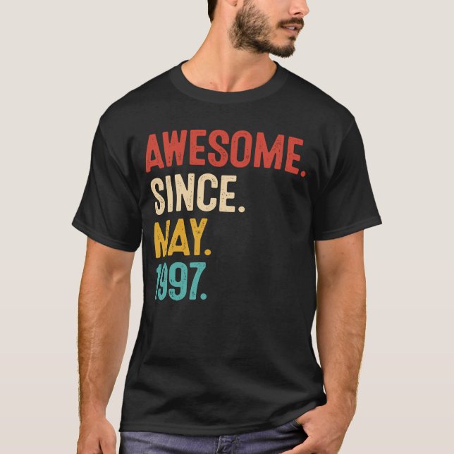 Awesome Since May 1997 26th Birthday Retro 26 Year T-Shirt (Front)