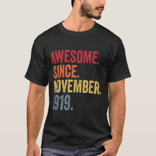 Awesome Since November 1919 102nd Birthday 102 Yea T-Shirt