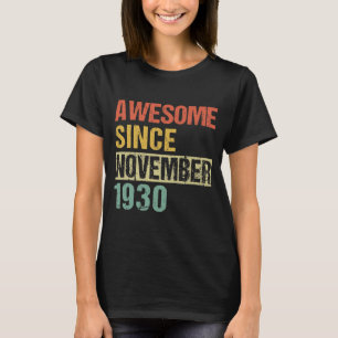 Awesome Since November 1931 90th Birthday 90 Year T-Shirt