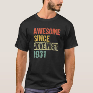 Awesome Since November 1931 91st Birthday T-Shirt