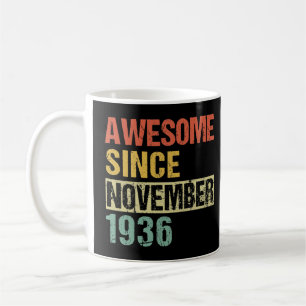 Awesome Since November 1936 85th Birthday T-Shirt Coffee Mug