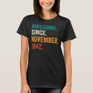 Awesome Since November 1942 80th Birthday  80 Year T-Shirt